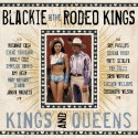 Album Cover: 'Kings and Queens' by Blackie and the Rodeo Kings