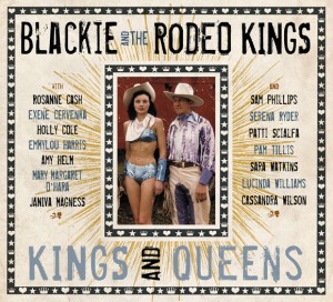 Album Cover: 'Kings and Queens' by Blackie and the Rodeo Kings