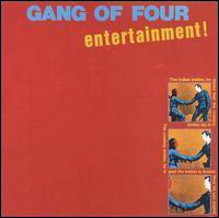 Gang of Four: Entertainment album cover Gang of Four: Entertainment album cover