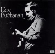 Roy Buchanan: The Messiah Will Come Again. Roy Buchanan: The Messiah Will Come Again.