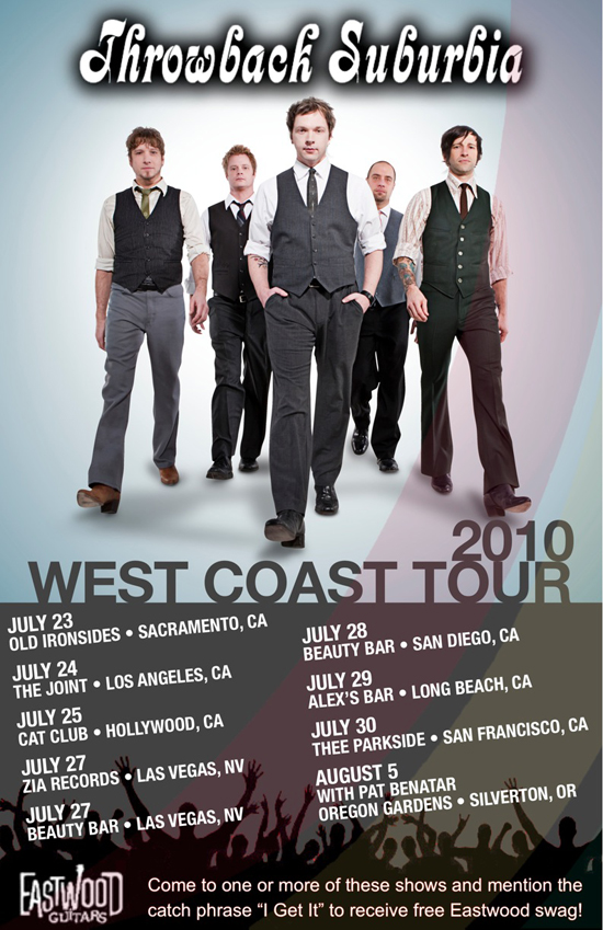 Throwback Suburbia: Summer 2010 West Coast Tour 